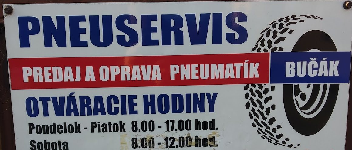 Tabuľa Pneuservisu Bučák na bráne: predaj a oprava pneumatík, otváracie hodiny